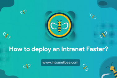 How to deploy an Intranet Faster?