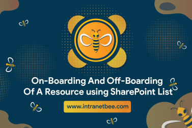 On-Boarding and Off-Boarding of a Resource using SharePoint List