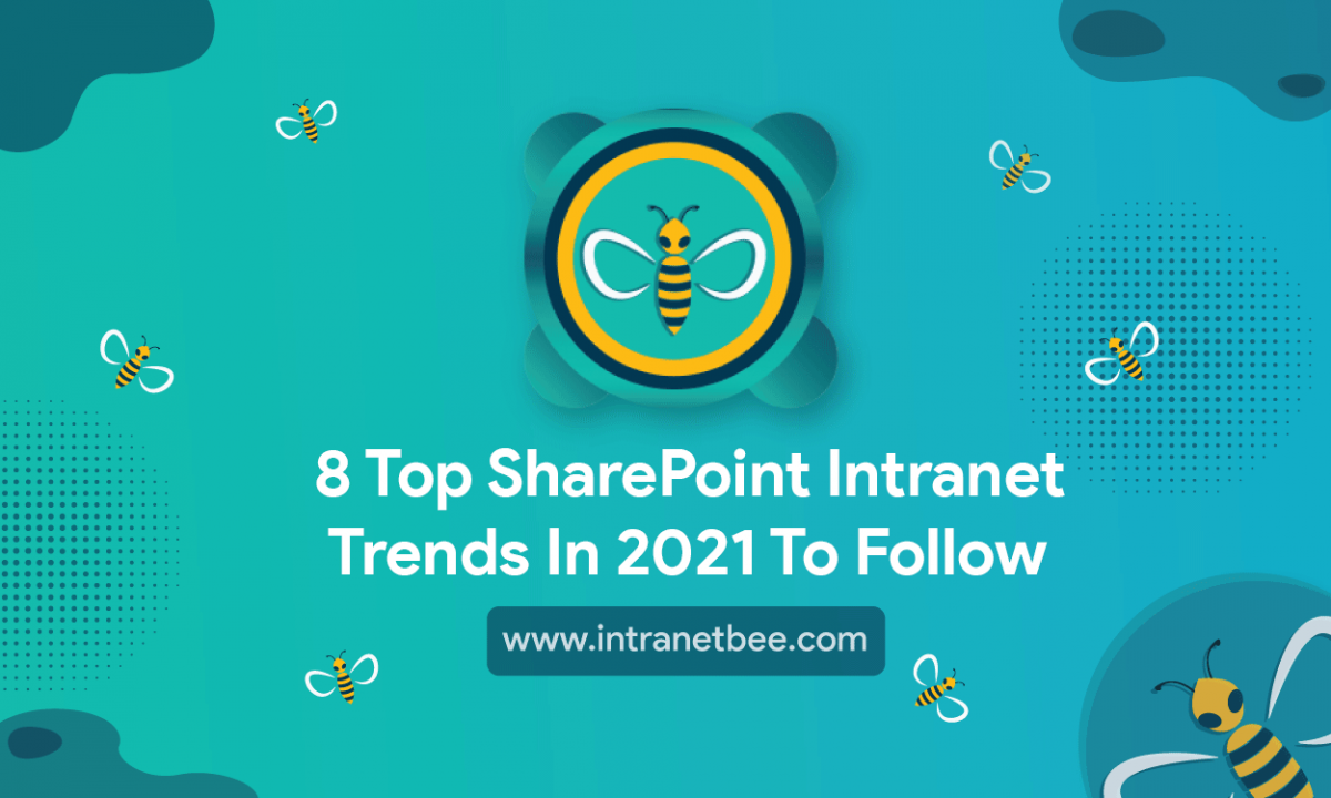 8 Top SharePoint Intranet Trends